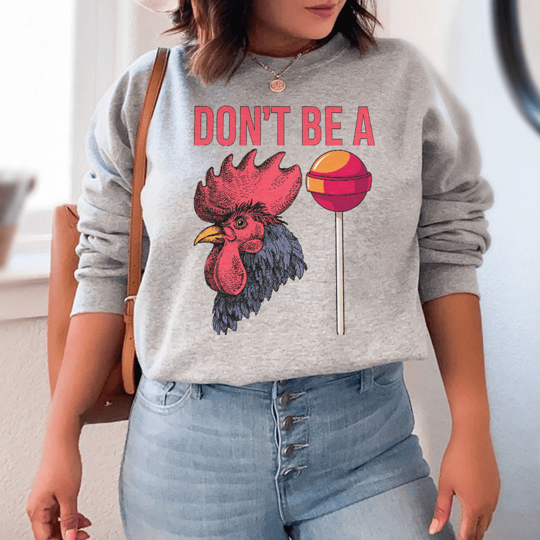 Don't Be A