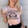 It's Getting Drunk On The Patio Season