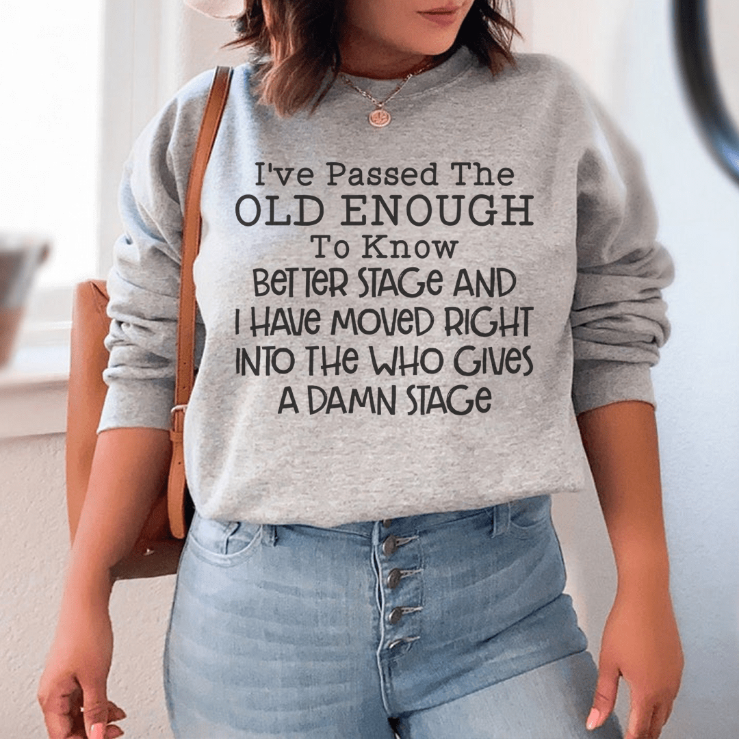 Old Enough To Know Better