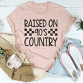 Raised On 90's Country Tee