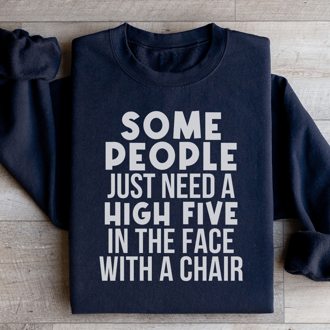 Some People Just Need A High Five