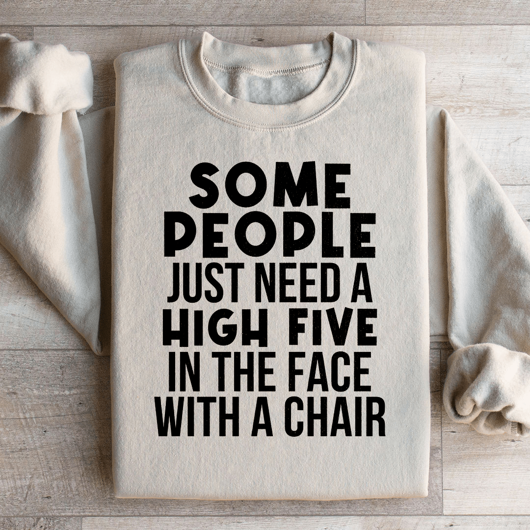Some People Just Need A High Five